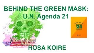 Behind the Green Mask  Agenda 21  Rosa Koire [upl. by Isborne]