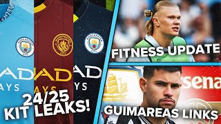 2425 KIT LEAKS GUIMARAES WANTED FITNESS UPDATES amp MORE  Man City News Roundup [upl. by Dawn]