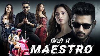 Maestro Full Movie In Hindi Dubbed  Nithin Tamannaah Bhatia Nabha Natesh  Facts amp Review [upl. by Aikkin325]