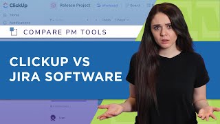 ClickUp vs Jira Compare Project Management Solutions [upl. by Rola]