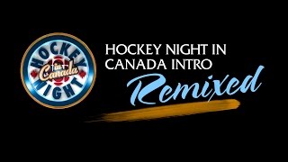 Hockey Night in Canada Intro  Remixed 2016 [upl. by Nahguav959]