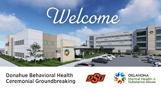 OSUOKC Welcoming Donahue Behavioral Health [upl. by Philana98]