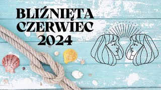 BLIŹNIĘTA ♊ Decyzja należy do Ciebie ✨CZERWIEC 2024✨ Horoskop ✨ TAROT [upl. by Hoag31]