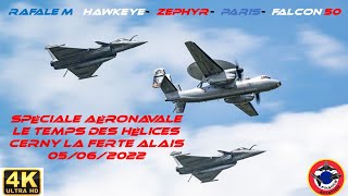 Aéronavale 2 Rafale MHawkeye Zephyr  MS Paris Falcon 50 Le Temps des Hélices 05 Juin 2022 [upl. by Nauqaj]