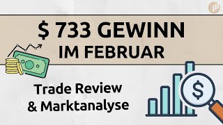 733 realisierter Gewinn im Februar 2022  Das Auf und Ab der Volatilität [upl. by Wrdna299]