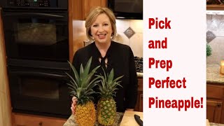 Pick amp Prep Perfect Pineapple [upl. by Aihcila]