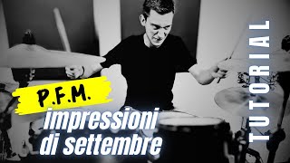 IMPRESSIONI DI SETTEMBRE della PFM alla Batteria Tecniche e Consigli  DRUM TUTORIAL  PDF [upl. by Panta901]