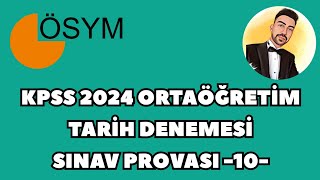 KPSS 2024 ORTAÃ–ÄRETÄ°M TARÄ°H DENEME  SINAV PROVASI 10 kpss2024 kpsstarih kpsstarihdeneme [upl. by Basham]