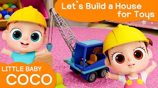 Littlebaby COCO Lets Build a House for Toys🏗  Preschool Song🎶  Blocks  Car  Nursery Rhymes [upl. by Weinstein]