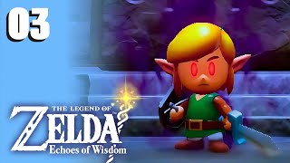 ZELDA ECHOES OF WISDOM 03 🧚‍♂️  LINK EN BOSS  😲 [upl. by Ehcor]