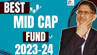 Best Mid Cap Mutual Funds of 202324 I Best Mutual Funds for 2024  Motilal Oswal Midcap Fund I [upl. by Worrell]