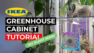 IKEA Greenhouse Cabinet Tutorial  DIY Plant Series [upl. by Zebe]