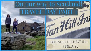 Britains highest Inn  our Journey to Scotland Part 1 [upl. by Iuqcaj]