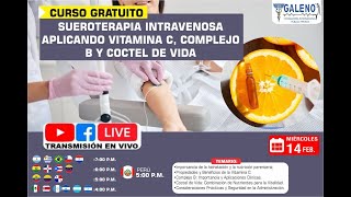 CURSO SUEROTERAPIA INTRAVENOSA APLICANDO VITAMINA C COMPLEJO B Y COCTEL DE VIDA [upl. by Eelam434]