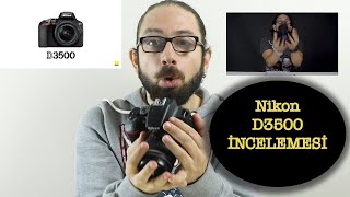 Nikon D3500 İncelemesi [upl. by Nehgem]