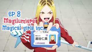 magilumiere magical girls Inc episode 8 English sub release date [upl. by Ellenahs86]