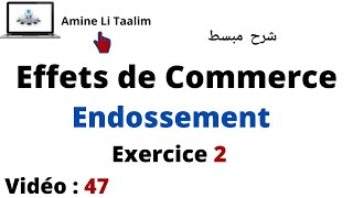 Endossement  Exercice 2 Circulation des Effets de Commerce [upl. by Trilley144]