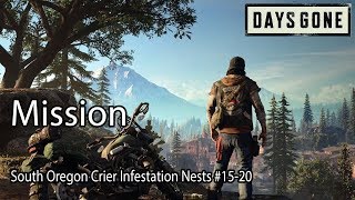 Days Gone Mission South Oregon Crier Infestation Nests 1520 [upl. by Oitaroh]