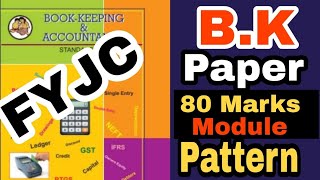 11th BK Module Paper Pattern 80 Marks Exam  FYJC BK Module Question Paper  Atul Sir [upl. by Holna]