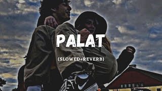 Palat  Tera Dhyan Kidhar Hain Yeh Tera Hero Idhar Hain  Slowed Reverb  Rigs [upl. by Mihalco]