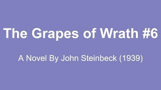 The Grapes of Wrath Audio Books  A Novel By John Steinbeck 1939 6 [upl. by Sabian840]