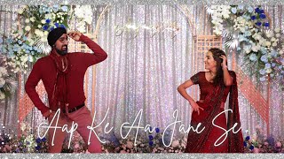 Aap Ke Aa Jane SeAmie amp Manits Wedding Dance Performance  Sangeet Night [upl. by Kylie]