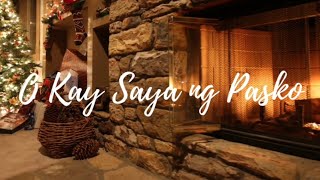 O Kay Saya ng Pasko Christmas Song  Hope Filipino Worship Lyrics [upl. by Niai218]