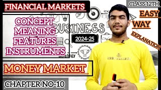 class 12th  Business studies  chapter no10  financial market  TopicMoney Market [upl. by Wynny]