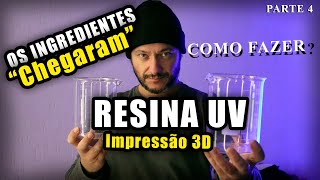 Como Fazer Resina UV para Impressão 3D  Parte 4 [upl. by Aivataj]