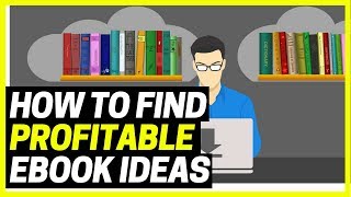 How To Find PROFITABLE eBook Ideas To Sell On Amazon [upl. by Rother]