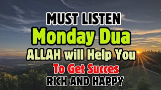 POWERFUL TODAYS PRAYER  ALLAH WILL HELP YOU IMMEDIATELY TO GET SUCCESS PEACE RIZQ HAPPINESS [upl. by Windsor181]