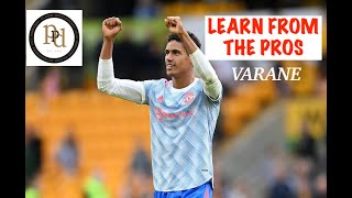 Learn from the Pros Varane Defend outnumbered [upl. by Trinee]