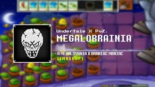 MEGALOBRAINIA  MegaloBrainia Megalovania x Brainiac Maniac [upl. by Storfer898]