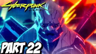 CYBERPUNK 2077 Walkthrough Gameplay Part 22 PC [upl. by Kimbra]