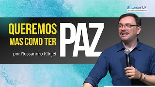 QUEREMOS PAZ  Rossandro Klinjei ✂️ cortes Palestra Espírita [upl. by Adni533]