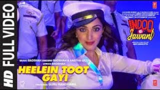 Heelein Toot Gayi Indoo Ki Jawani Full HD Song [upl. by Beau]