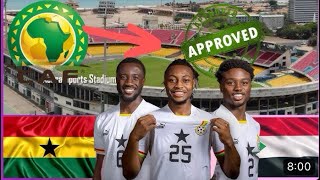 BREAKING CAF approves Accra Sports Stadium for Ghana vs Sudan cracker  AkufoAddo Black Stars [upl. by Atiruam]