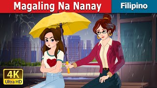 Magaling Na Nanay  Super Mom in Filipino  FilipinoFairyTales [upl. by Chamkis923]