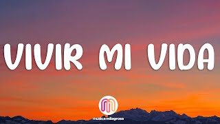 Marc Anthony  Vivir Mi Vida Letra  Lyrics [upl. by Hittel259]