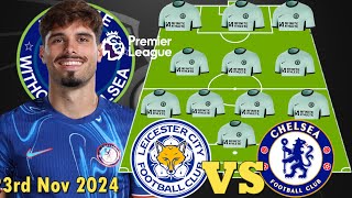 MADUEKE OUT See CHELSEA Predicted Line up To Beat LEICESTER CITY In EPL Ft Neto in 433 Formation [upl. by Erelia]