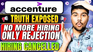 🚨Truth Exposed Accenture Hiring Cancelled Shocking Truth Revealed [upl. by Georgine539]