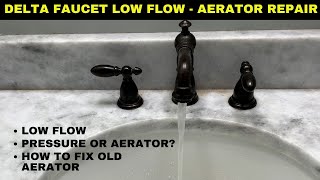 How to repair a Delta faucet with low pressure and flow Replace and repair the aerator [upl. by Jehiah804]