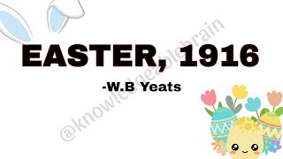 Easter 1916 by WB Yeats  hindi explanation Poem analysis [upl. by Doris]