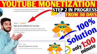 Youtube monetization step 2 in progress problem solution Monetization step 2 in progress adsense [upl. by Aicirpac178]