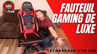 Fauteuil Gaming de Luxe  STARSPACE BTX029 Seriesgaming chair [upl. by Seaman222]