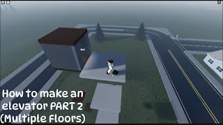 How to make an elevator Part 2  Multiple Floors  Town [upl. by Kcirderf288]