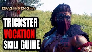 Best Skills to Use as a Trickster Vocation  Dragons Dogma 2 [upl. by Leoline]