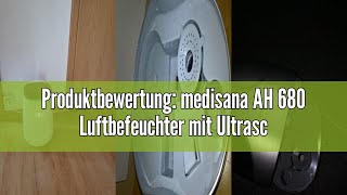 Produktbewertung medisana AH 680 Luftbefeuchter mit Ultraschall Vernebler mit Timerfunktion für Sc [upl. by Chon]