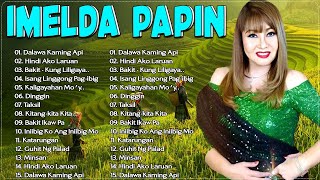 IMELDA PAPIN Best OPM Songs Playlist 2024  Tagalog Pinoy Old Love Songs 60s 70s 80s 90s 1 [upl. by Olin]