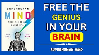 The Superhuman Mind  Audiobook [upl. by Naoh]